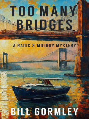 cover image of Too Many Bridges